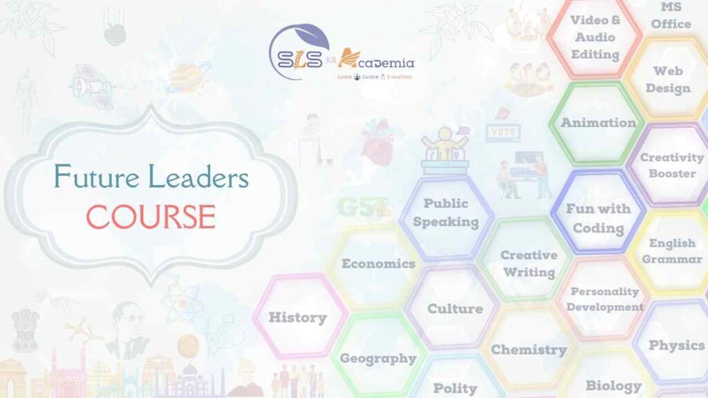 Future Leaders Course- SLS Academia