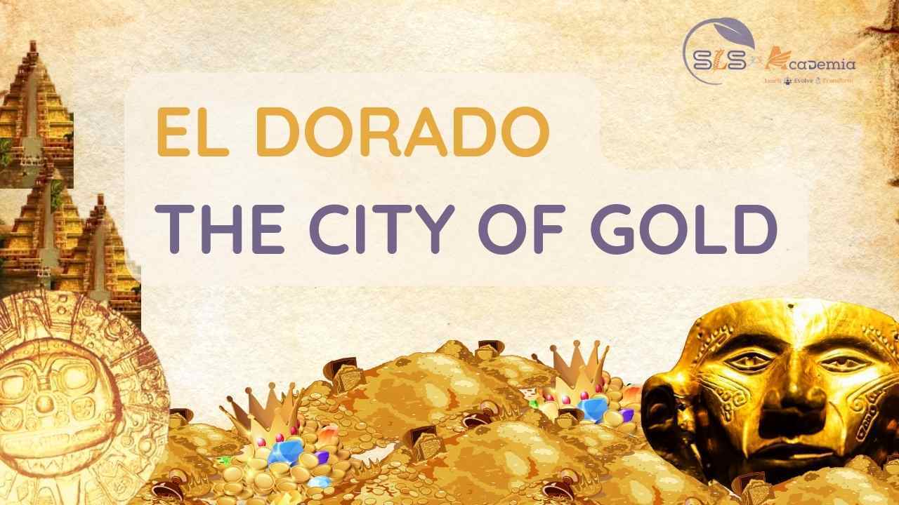 El dorado the city of gold