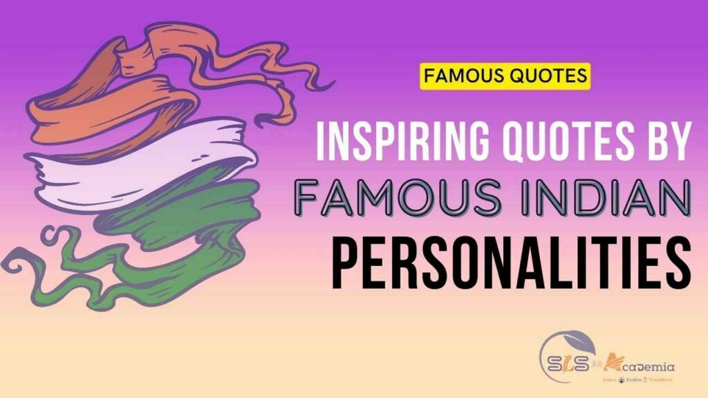 50-inspiring-quotes-by-famous-indian-personalities-sls-academia