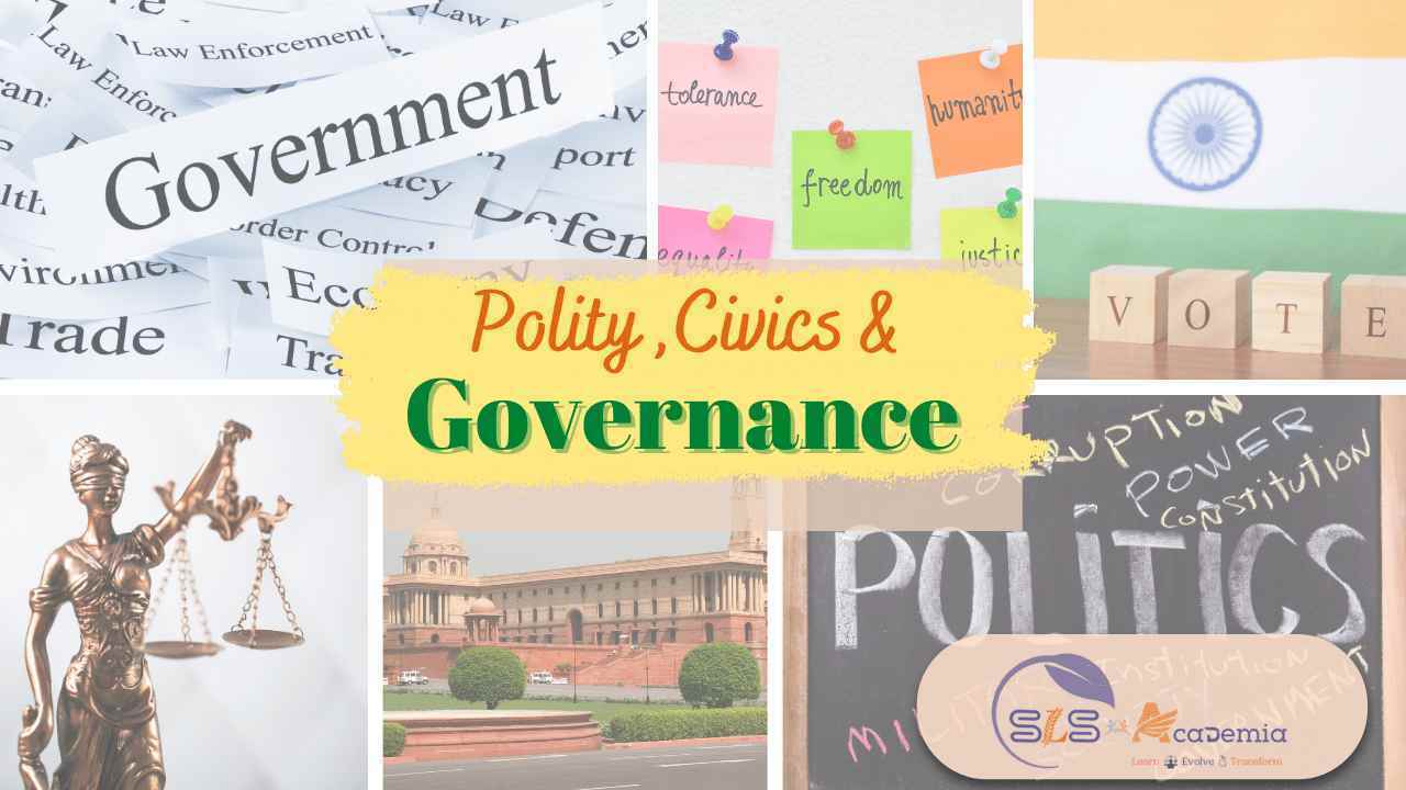 Indian Polity, Civics and Governance