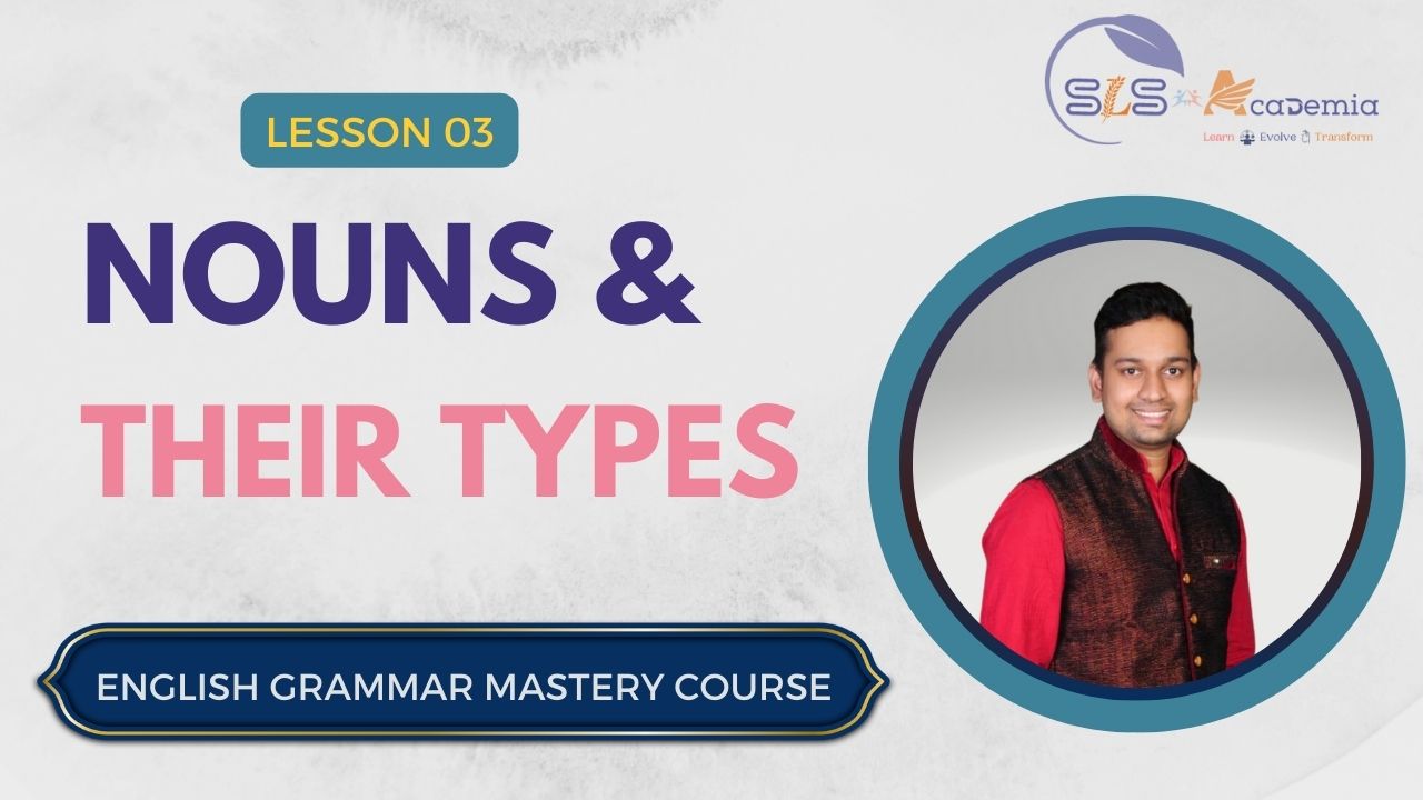 Nouns And Their Types